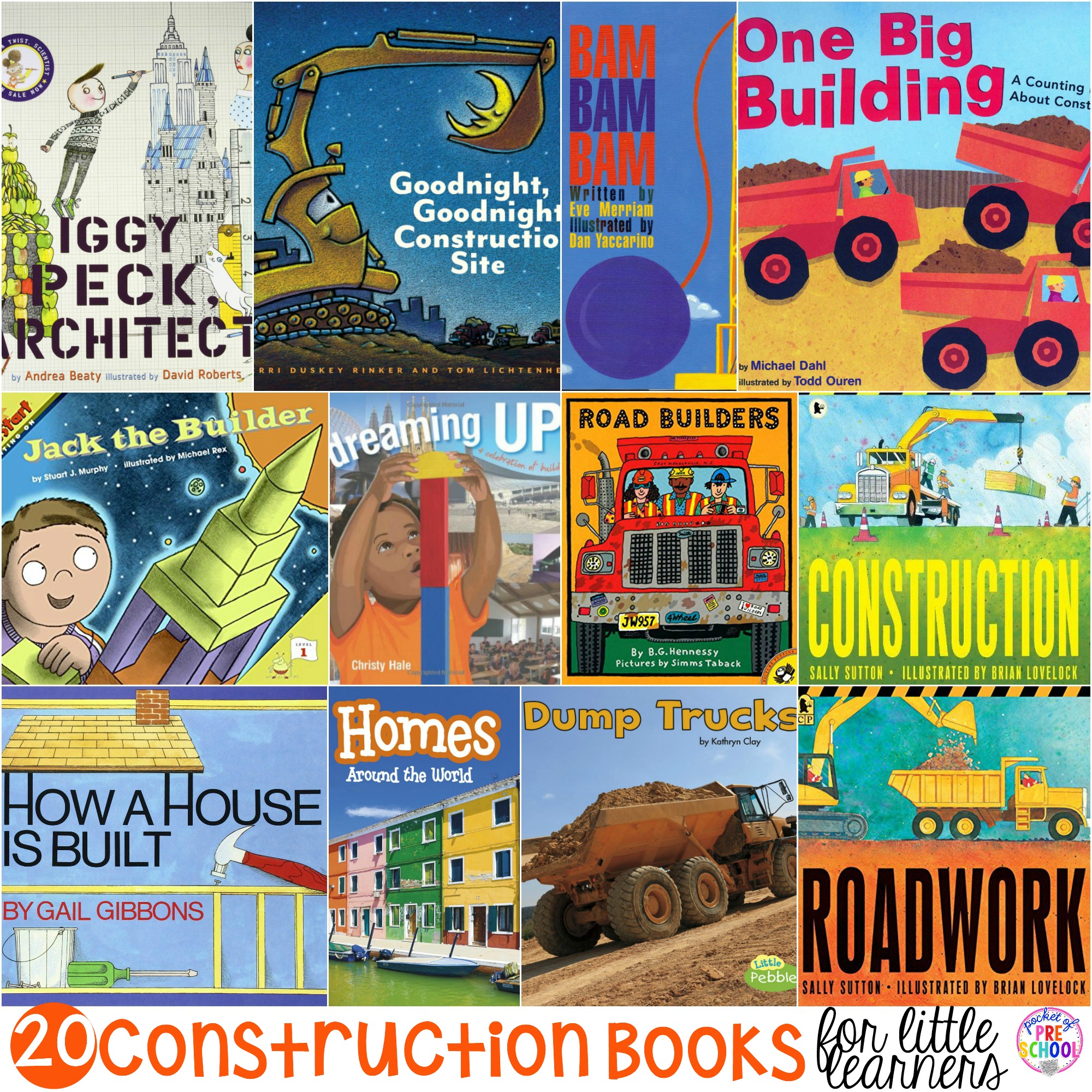 My top 20 Construction books for preschool, pre-k, and kindergarten (includes fiction and non-fiction).