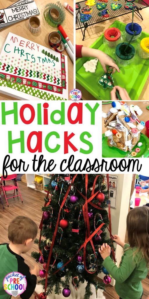 Holiday hacks for the classroomm (preschool, pre-k, kindergarten and elementary) to make the holidays less stressful in the classroom. #holdayhacks #teacherhack #preschool #prek