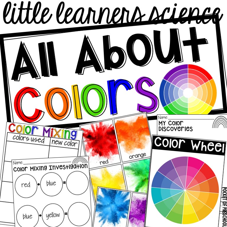 All About Colors and Color Mixing Science unit made just for little learners (preschool, pre-k, and kindergarten)! #colrmixing #preschool #science